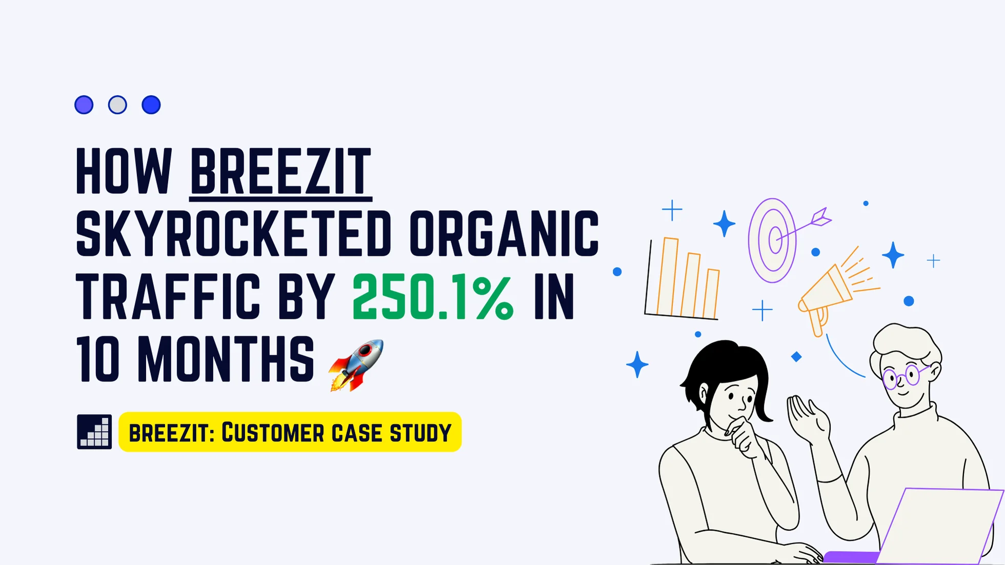 Breezit SaaS client 250% growth case study