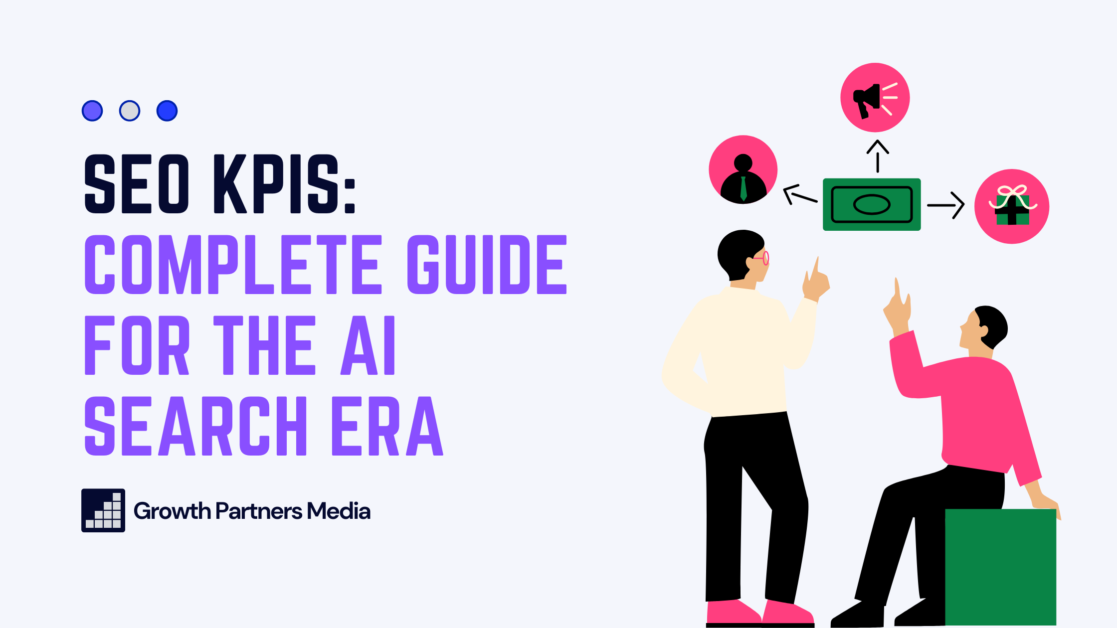 SEO KPIs_ Complete guide for the AI Search Era