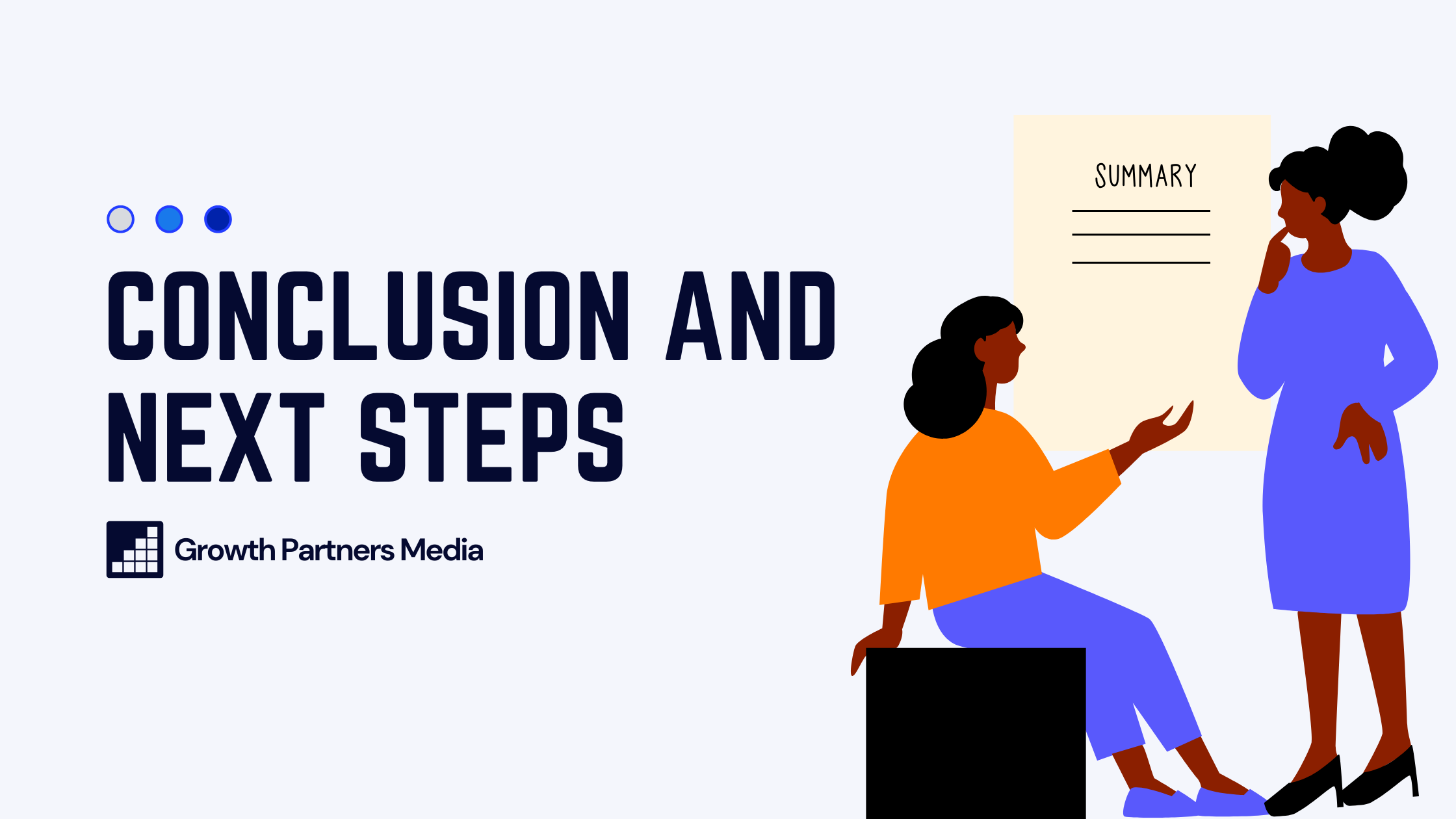 Conclusion and Next Steps