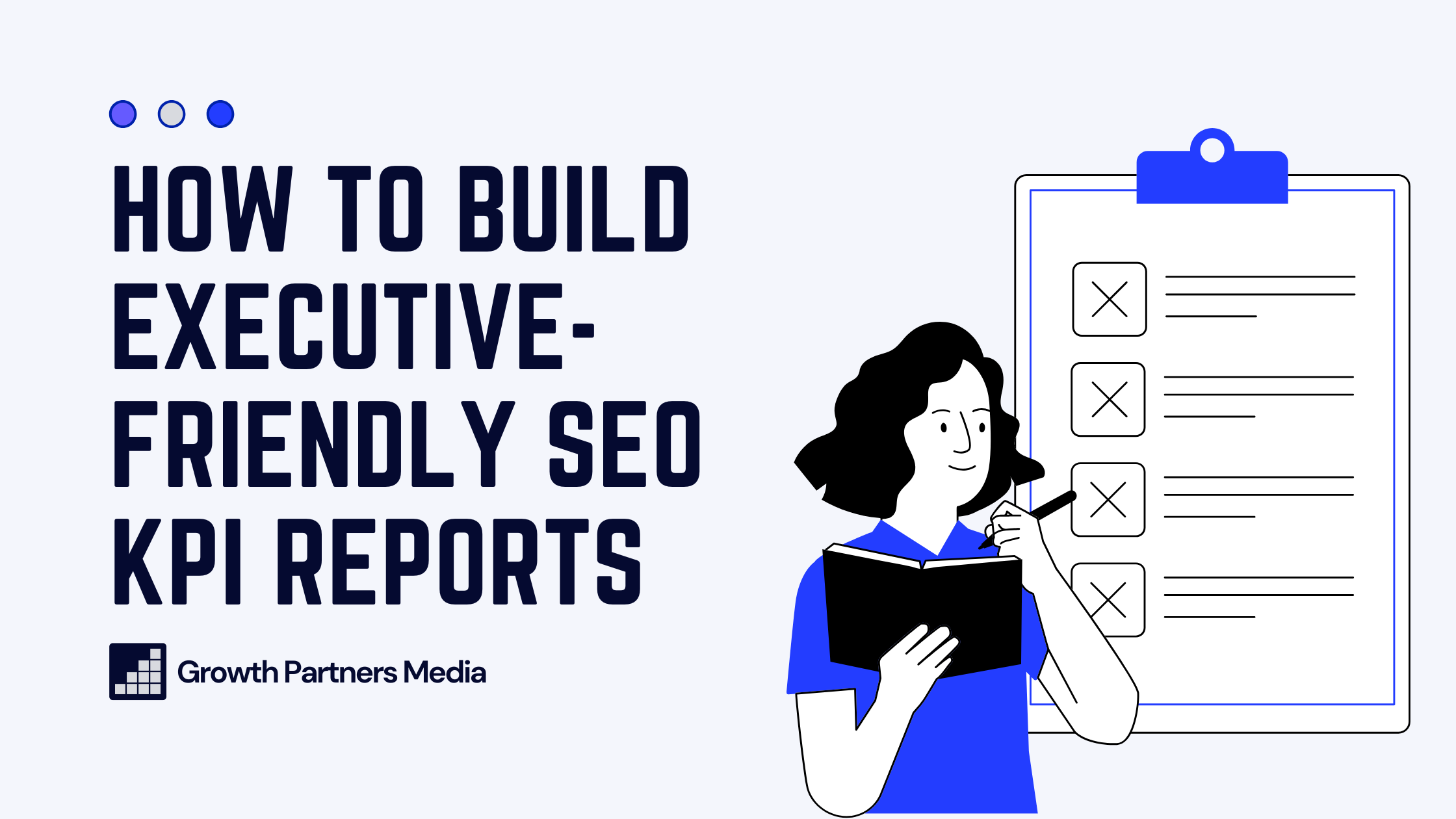 How to Build Executive-Friendly SEO KPI Reports