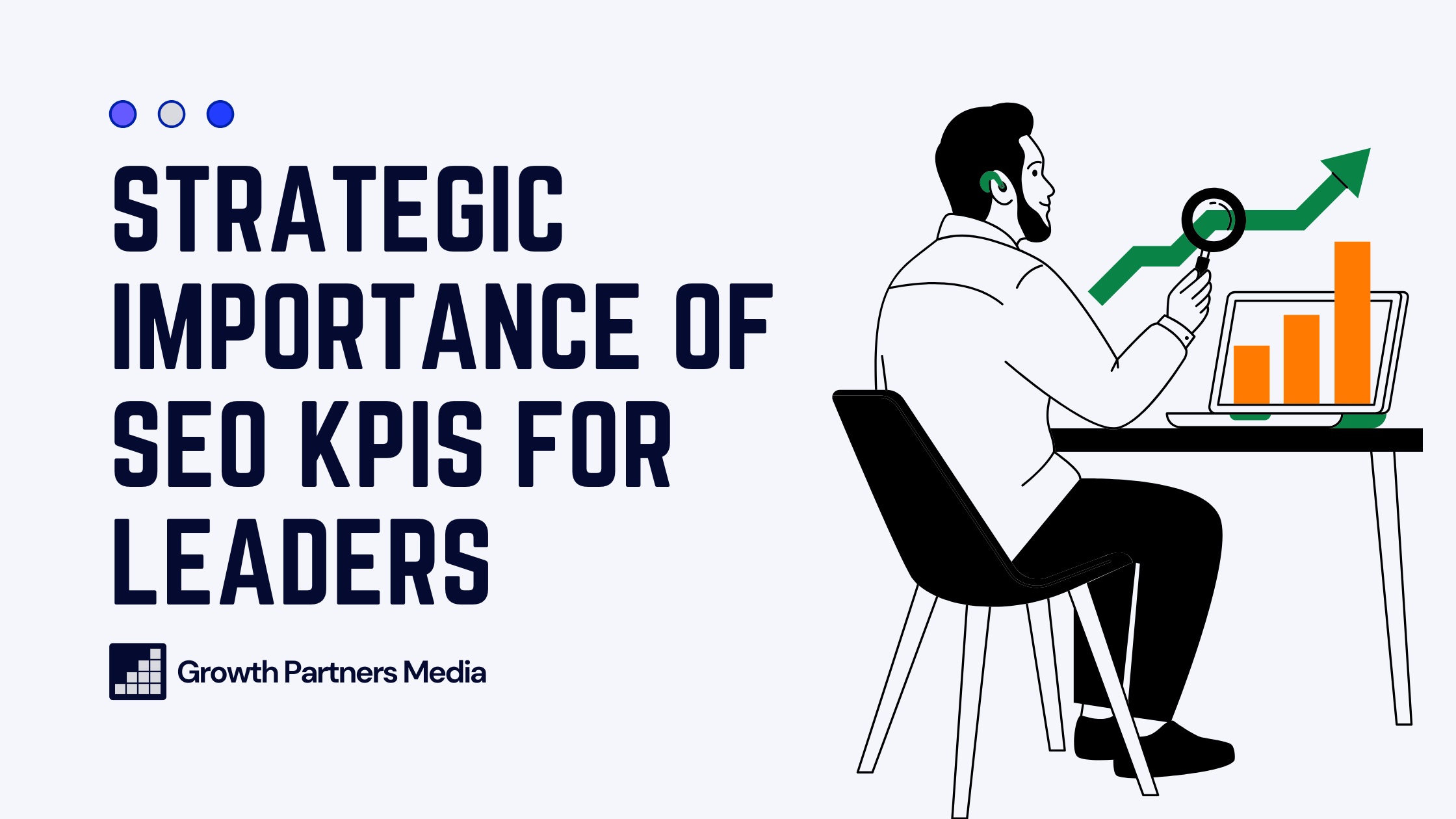Strategic Importance of SEO KPIs for Leaders