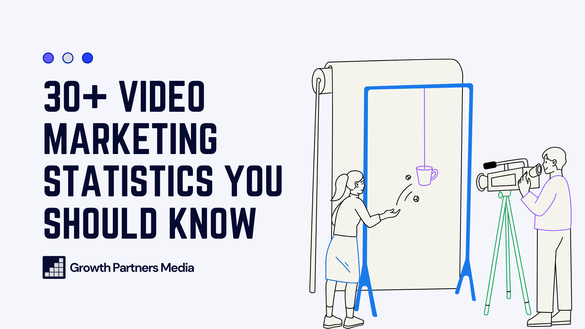 30+ Video Marketing Statistics You Should Know