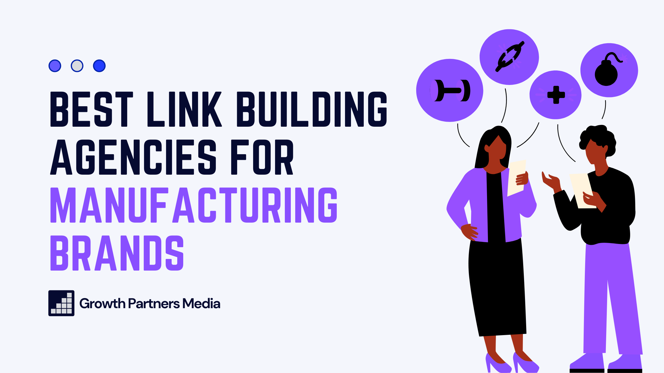 Best Link Building Agencies for Manufacturing Brands
