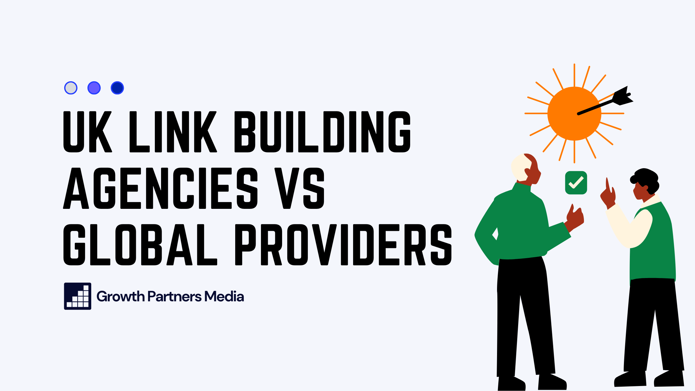 UK Link Building Agencies vs Global Providers